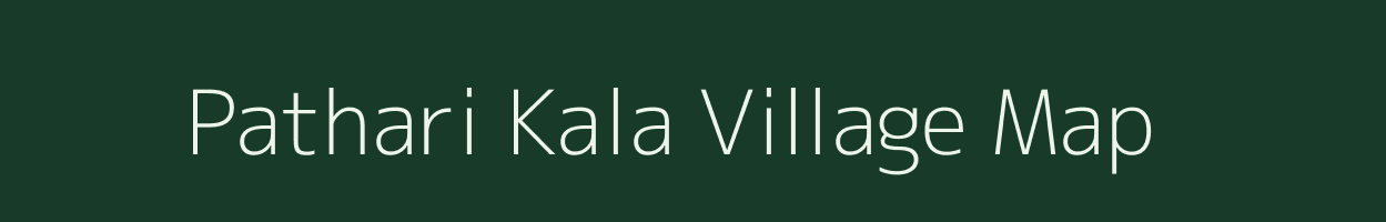 Pathari Kala village map in Uttar Pradesh