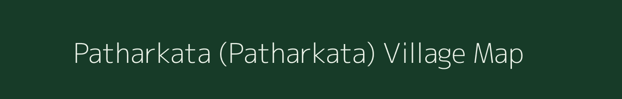 Patharkata (Patharkata) village map in Madhya Pradesh