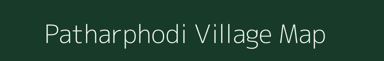 Patharphodi village map in Madhya Pradesh