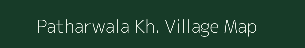 Patharwala Kh. village map in Maharashtra