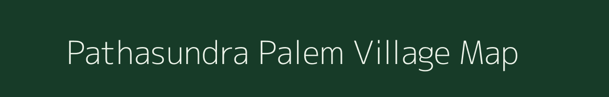 Pathasundra Palem village map in Andhra Pradesh