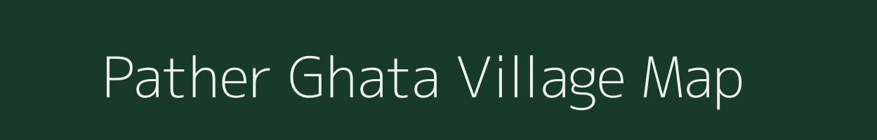 Pather Ghata village map in West Bengal