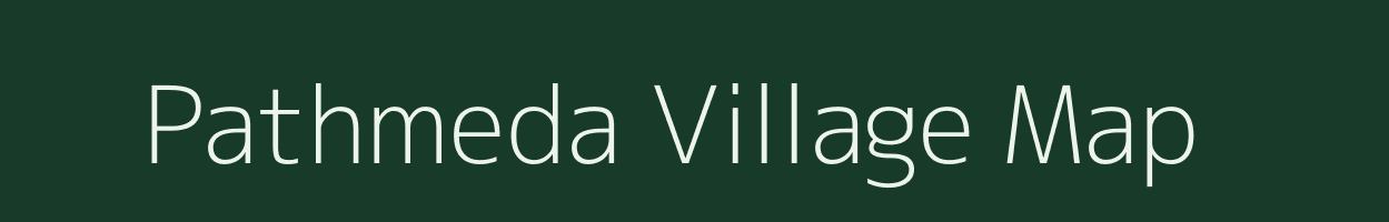 Pathmeda village map in Rajasthan