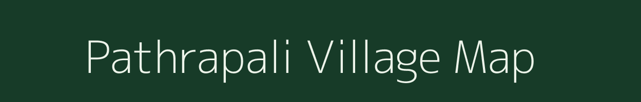 Pathrapali village map in Chhattisgarh