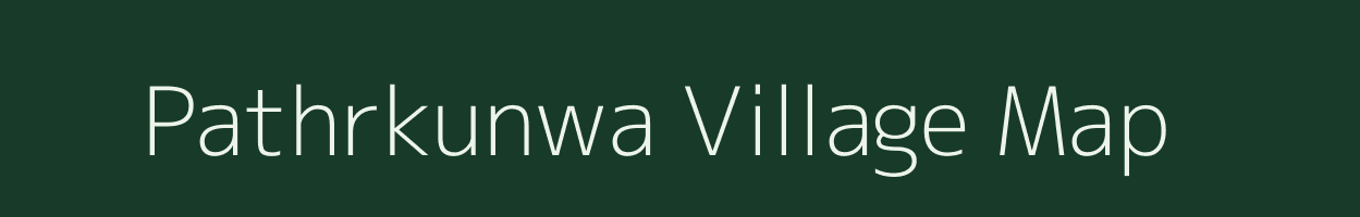 Pathrkunwa village map in Uttar Pradesh