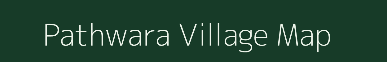 Pathwara village map in Jharkhand