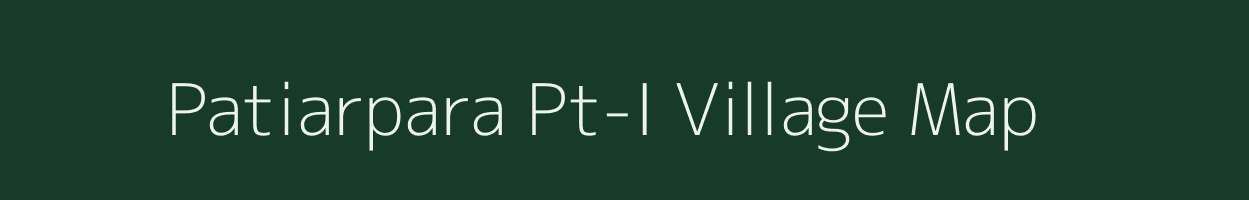 Patiarpara Pt-I village map in Assam