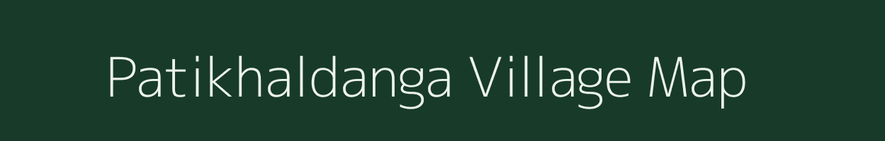 Patikhaldanga village map in West Bengal