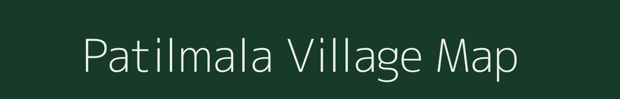 Patilmala village map in Maharashtra