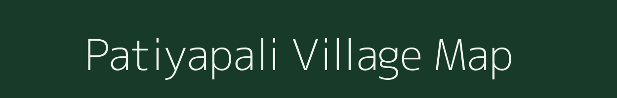 Patiyapali village map in Chhattisgarh