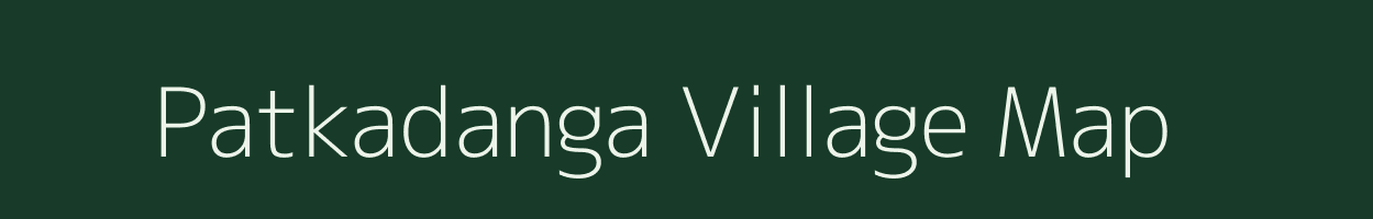 Patkadanga village map in Jharkhand