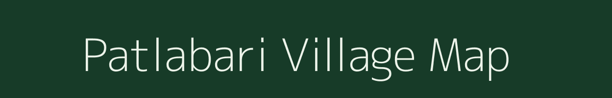 Patlabari village map in Jharkhand