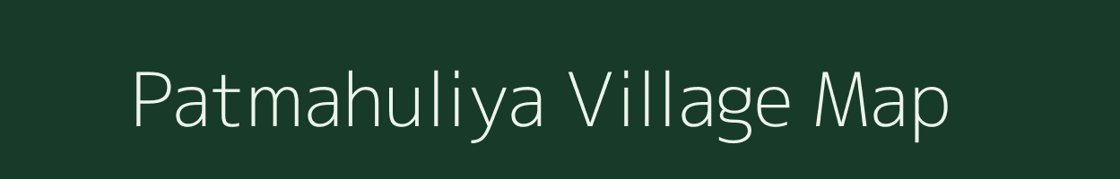 Patmahuliya village map in Jharkhand