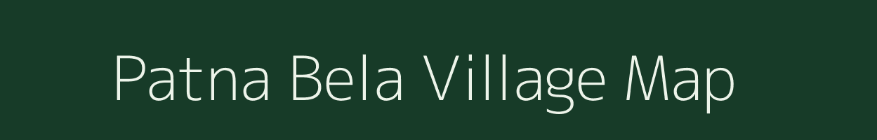 Patna Bela village map in Uttar Pradesh