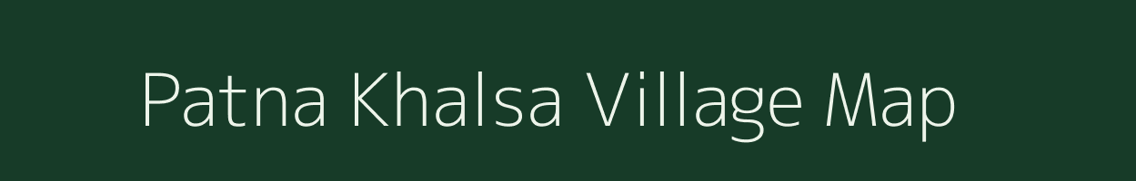 Patna Khalsa village map in Uttar Pradesh