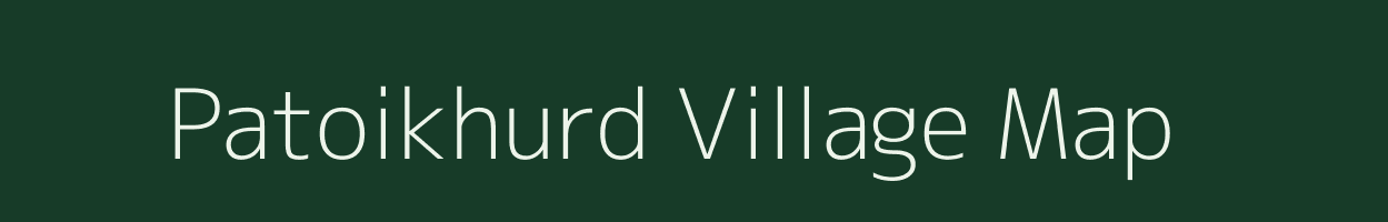 Patoikhurd village map in Bihar