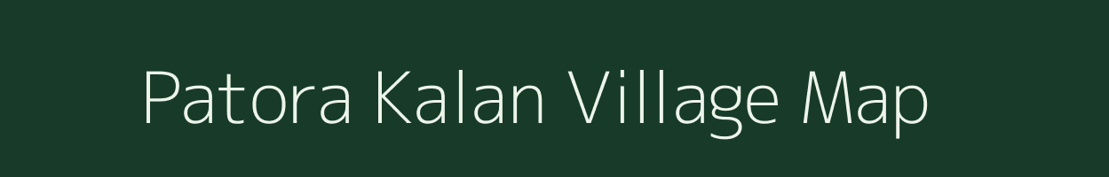 Patora Kalan village map in Uttar Pradesh