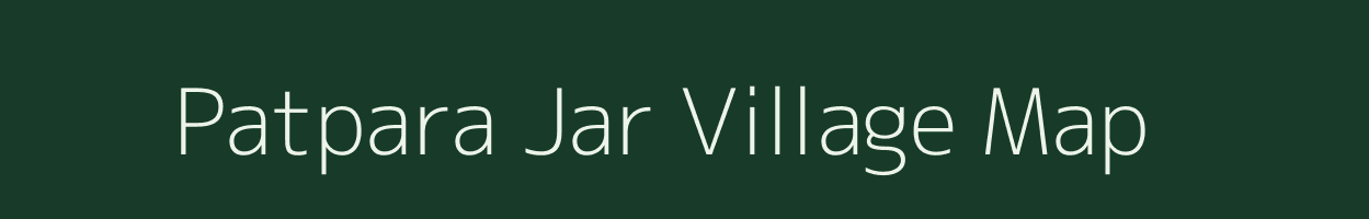 Patpara Jar village map in Madhya Pradesh