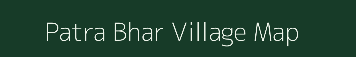 Patra Bhar village map in Uttar Pradesh