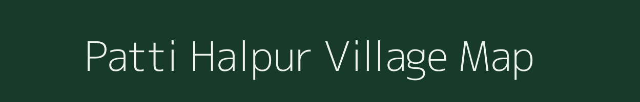 Patti Halpur village map in Uttar Pradesh