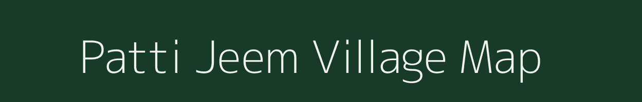 Patti Jeem village map in Uttar Pradesh