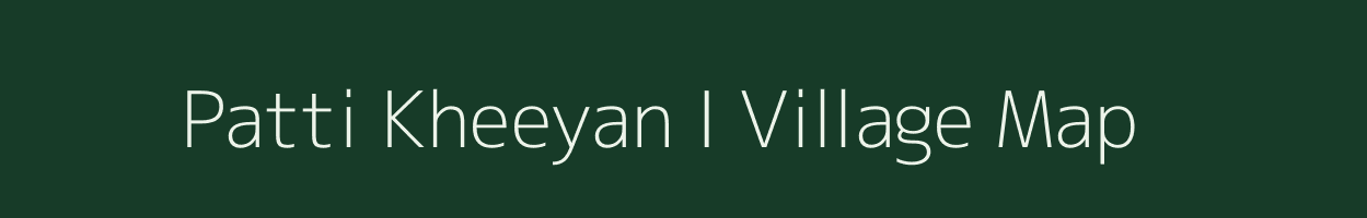 Patti Kheeyan I village map in Rajasthan