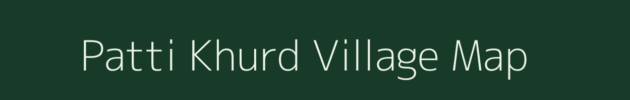 Patti Khurd village map in Uttar Pradesh
