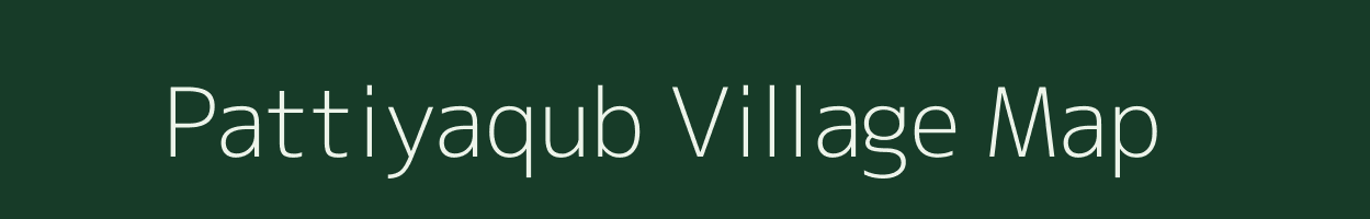 Pattiyaqub village map in Uttar Pradesh