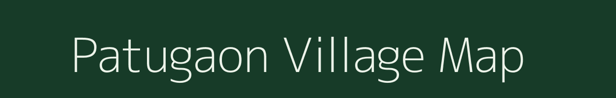 Patugaon village map in Bihar