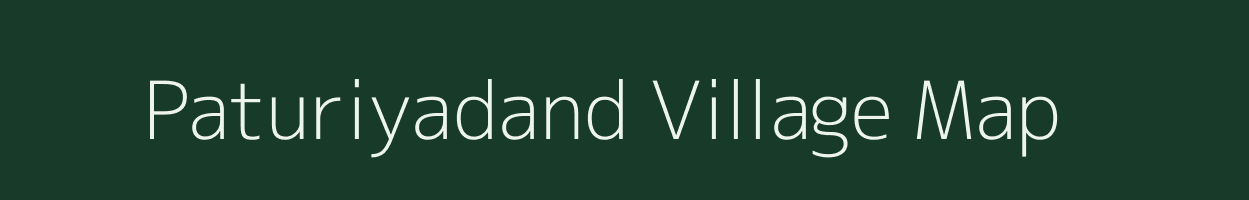 Paturiyadand village map in Chhattisgarh