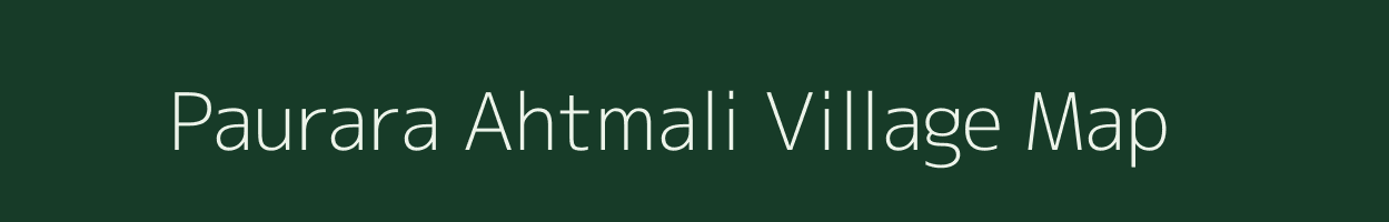 Paurara Ahtmali village map in Uttar Pradesh