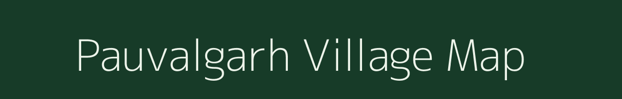 Pauvalgarh village map in Uttarakhand