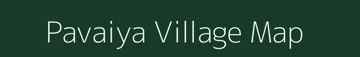 Pavaiya village map in Uttar Pradesh