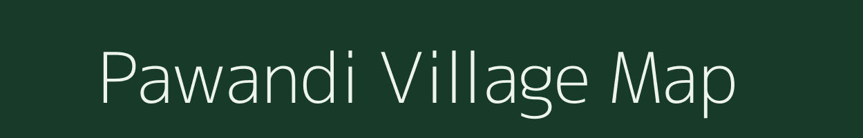 Pawandi village map in Rajasthan