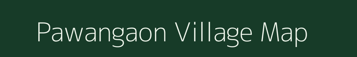 Pawangaon village map in Maharashtra