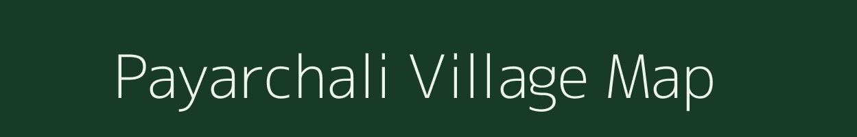 Payarchali village map in West Bengal