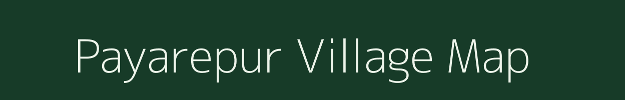 Payarepur village map in Uttar Pradesh