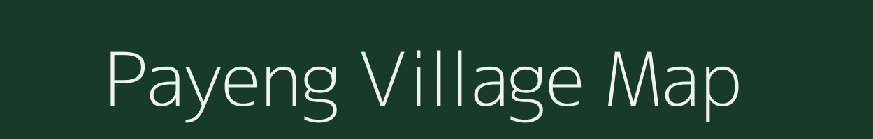 Payeng village map in Arunachal Pradesh