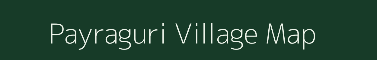 Payraguri village map in West Bengal