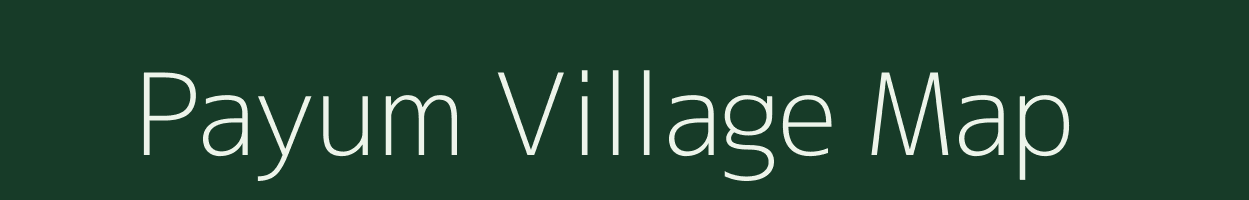 Payum village map in Arunachal Pradesh