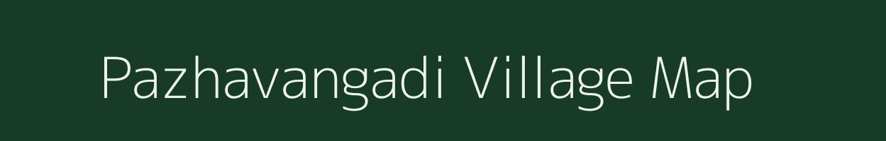 Pazhavangadi village map in Kerala