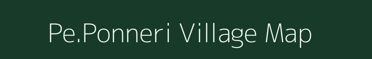 Pe.Ponneri village map in Tamil Nadu