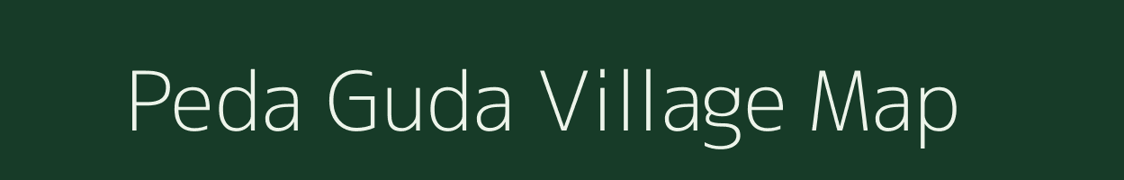 Peda Guda village map in Andhra Pradesh