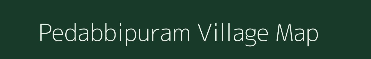 Pedabbipuram village map in Andhra Pradesh