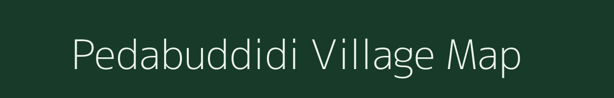 Pedabuddidi village map in Andhra Pradesh
