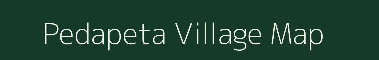 Pedapeta village map in Andhra Pradesh