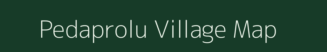 Pedaprolu village map in Andhra Pradesh
