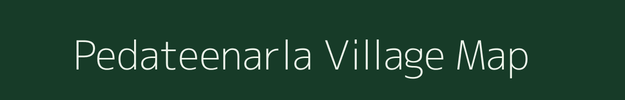 Pedateenarla village map in Andhra Pradesh