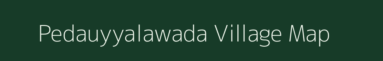 Pedauyyalawada village map in Andhra Pradesh
