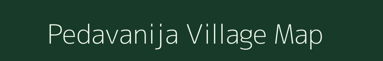 Pedavanija village map in Andhra Pradesh